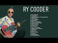 Ry Cooder New Playlist 2023- The Best Songs Of Ry Cooder