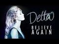 Delta Goodrem - Believe Again - The Australian ...