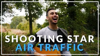 Shooting Star - Air Traffic (Acoustic cover by Sam Biggs)