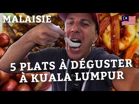 Kuala Lumpur en Malaisie - 5 plats  à déguster dans la capitale Malaisienne