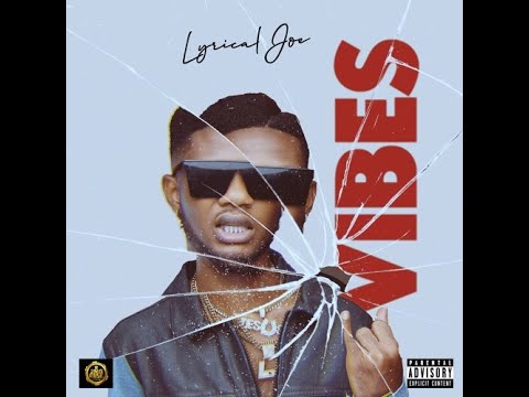 LYRICAL JOE - VIBES EP (FULL EP)