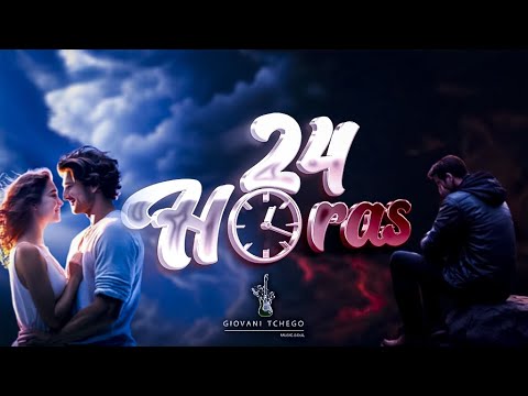Giovani Tchego - 24 Horas