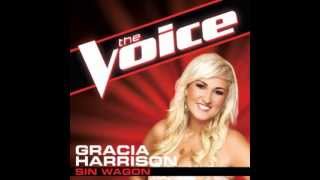 Gracia Harrison: &quot;Sin Wagon&quot; - The Voice (Studio Version)