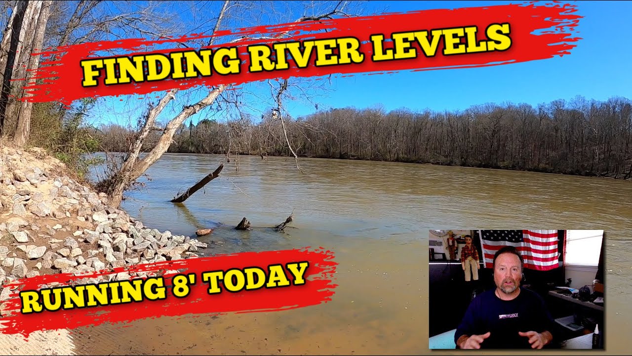 How to Check River Levels Near You ~ Go or Stay Home?