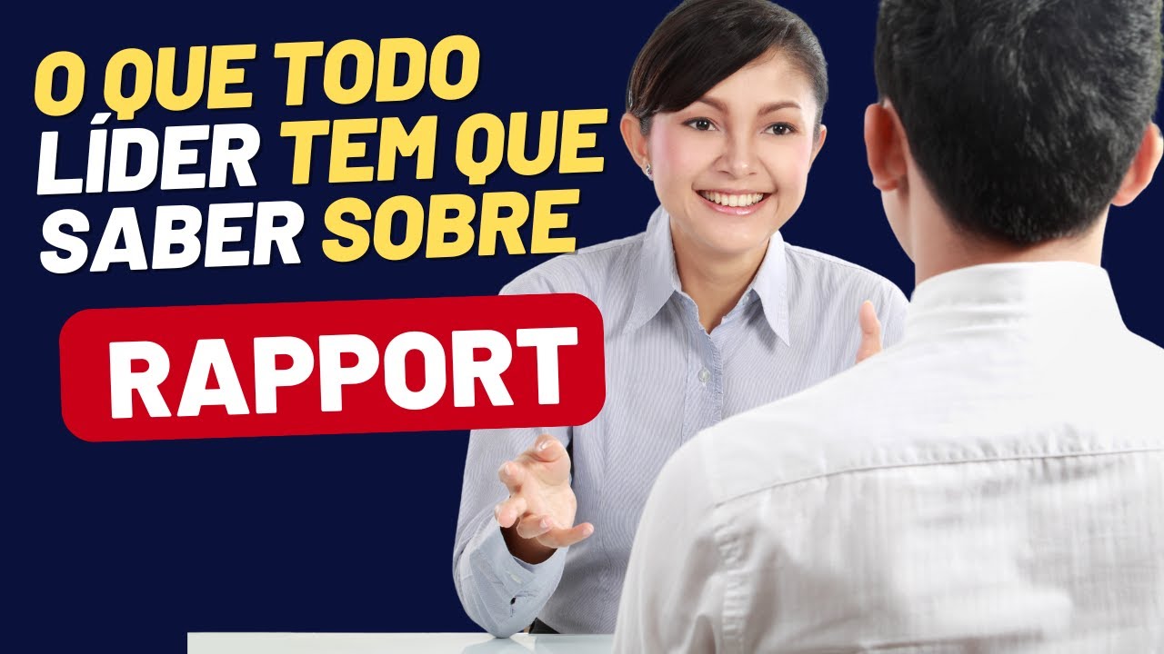 What a Leader Needs to Know About Rapport