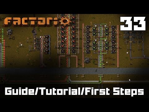 Factorio Guide - Factorio First Steps - Factorio Let's Play ( Tutorial Style ) Part 33