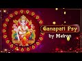 Ganesh Psy Mantra Prod By Melron