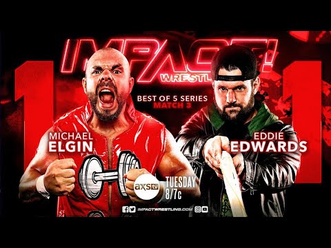 MICHAEL ELGIN vs EDDIE EDWARDS | IMPACT Wrestling Highlights