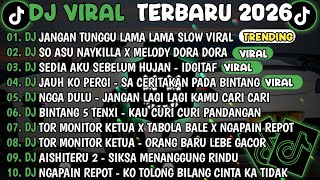 Download lagu DJ TIKTOK TERBARU 2025🎵DJ JANGAN TUNGGU LAMA LAMA🎵DJ SO ASU X MELODY DORA DORA || FULL ALBUM mp3 Download lagu DJ TIKTOK TERBARU 2025🎵DJ JANGAN TUNGGU LAMA LAMA🎵DJ SO ASU X MELODY DORA DORA || FULL ALBUM mp3