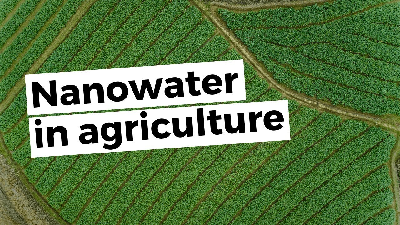 The usages of nano water in agriculture