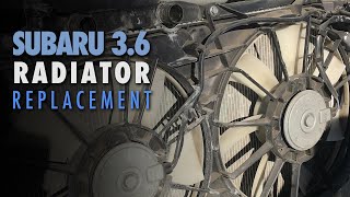 Subaru Outback 3.6 Radiator Replacement DIY | 2010-2014