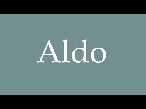 How to Pronounce ''Aldo'' Correctly in French