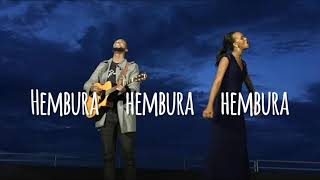 HEMBURA BY James&Daniella official (lyrics video)