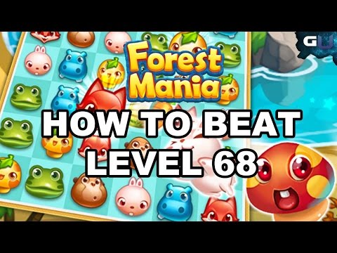Forest Mania - How to Beat Level 68