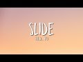 H.E.R., YG - Slide (Lyrics) H.E.R., YG - Slide (Lyrics)