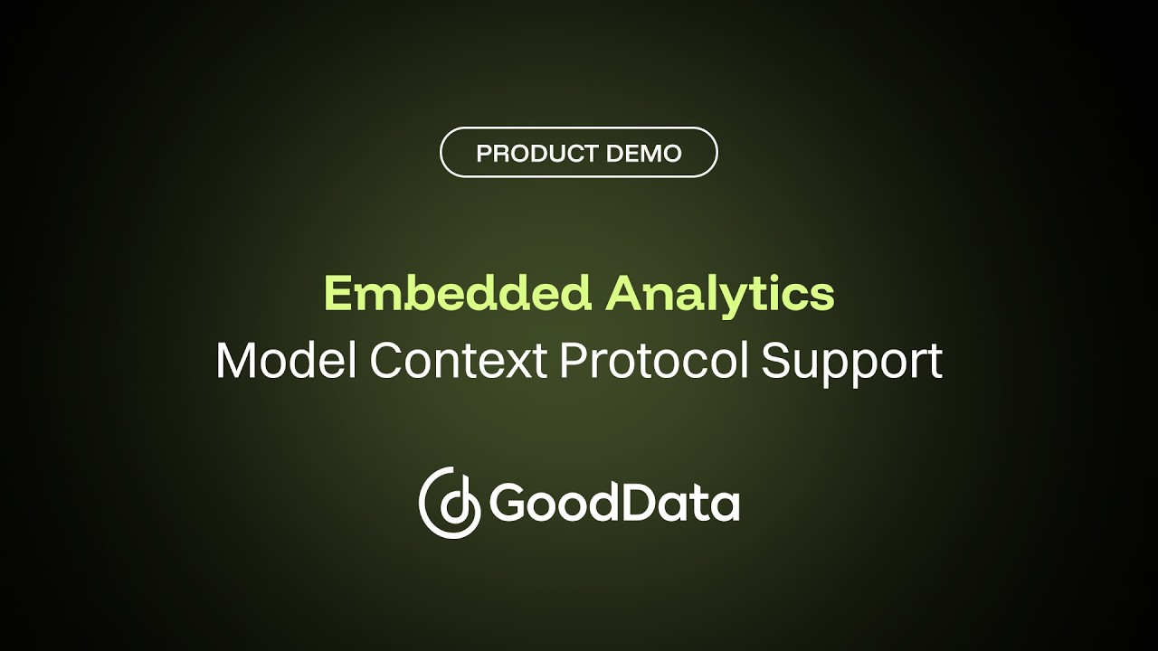 Embedded Analytics | Model Context Protocol Support with GoodData