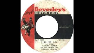 Desmond Dekker &amp; The Cherry Pies King Of Ska
