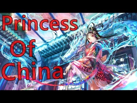 Nightcore - Princess Of China