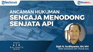 Ancaman Hukuman Bagi Orang yang Mengancam dengan Todongkan Senjata Api