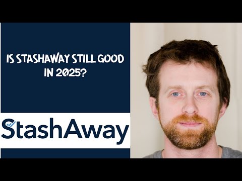 Is StashAway still good in 2025?