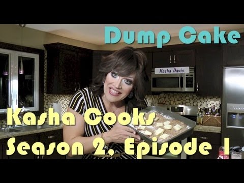 Kasha Cooks Season 2 Episode 1 - Dump Cake