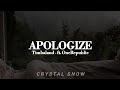 É Tarde Demais Para Se Desculpar Apologize Timbaland Ft OneRepublic