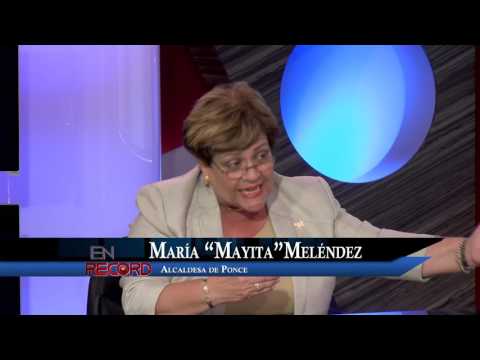 Ponce, María “Mayita” Meléndez Altieri: Tu alcalde En Record