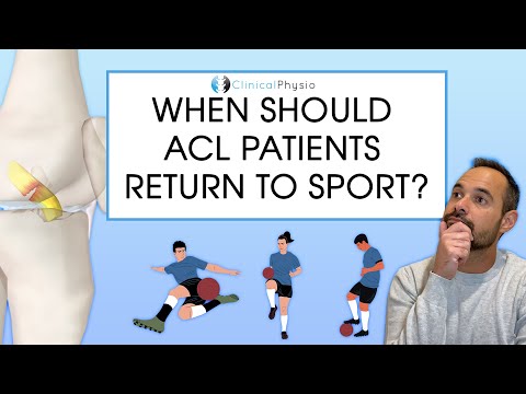 When Can You Return To Sport Following ACL Surgery? | Expert Physio Reviews The Evidence