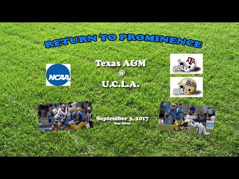 2017 Texas A&M @ UCLA One Hour