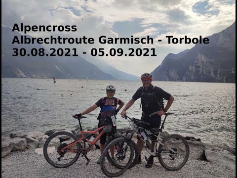 Erster Alpencross auf der Albrechtroute 2021