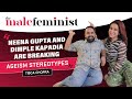 I M Not An Angry Feminist Tisca Chopra The Male Feminist Ep 72