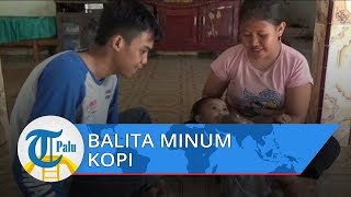 Dinas Kesehatan Beberkan Kondisi Kesehatan Balita yang Minum 1,5 Liter Kopi Setiap Hari