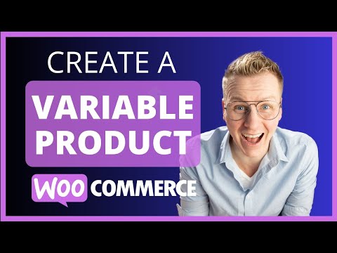 Create A Variable Product Within WooCommerce