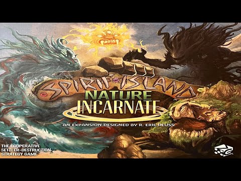 Spirit Island: Nature Incarnate - Discussion