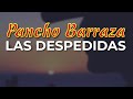 Pancho Barraza - Las Despedidas (Audio Oficial)