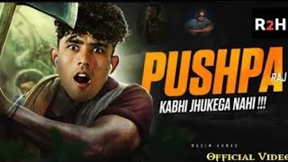 Pushpa Kabhi Jhukega Nahi   Round2hell new video  