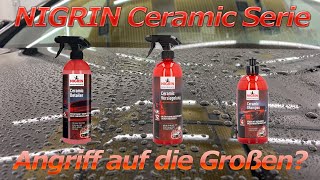 Die neuen Ceramic Produkte von NIGRIN - Sprühversiegelung, Detailer und Shampoo im Test
