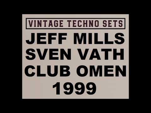JEFF MILLS & SVEN VATH CLUB OMEN 1999