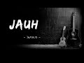 Jauh Andaikan Jamrud Lirik Lagu