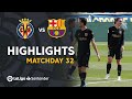 Highlights Villarreal CF vs FC Barcelona (1-2)