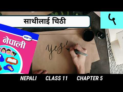 Sathi Lai Chithi  Nepali Class 11 | Summary | Nepali Chapter 5 Summary