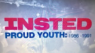 Insted - Proud Youth 1986 - 1991 Documentary