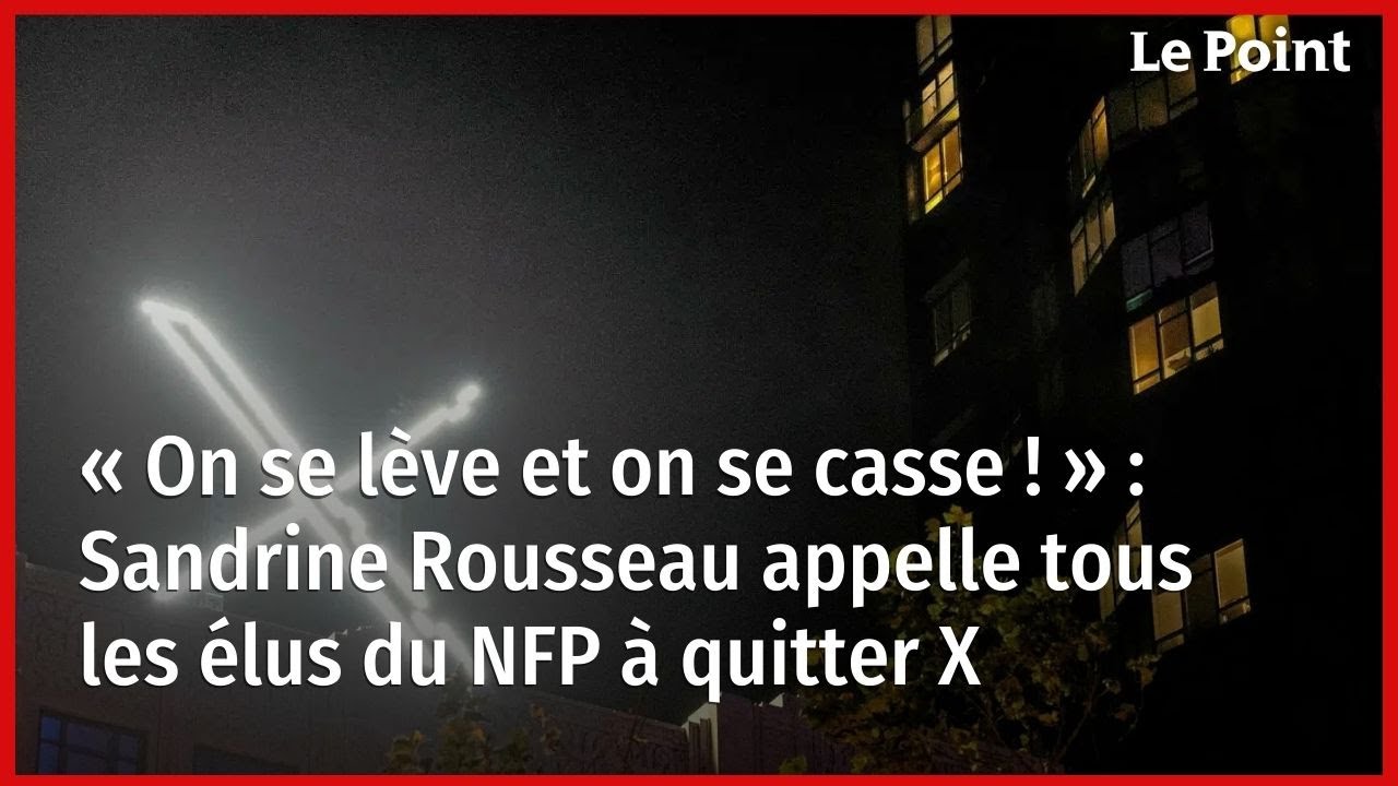 « On se lève et on se casse ! » : Sandrine Rousseau appelle tous les élus du NFP à quitter X