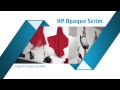 HP Opaque Scrim