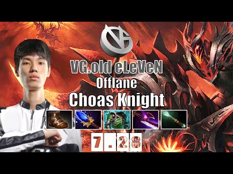 Chaos Knight | VG.old eLeVeN | Offlane Chaos Knight | 7.28 Gameplay Highlights