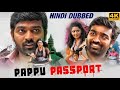 Pappu Passport (Aandavan Kattalai)Movie in Hindi Dubbed | Vijay Sethupathi, ritika singh #southmovie