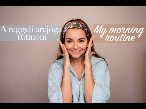 Face yoga morning routine