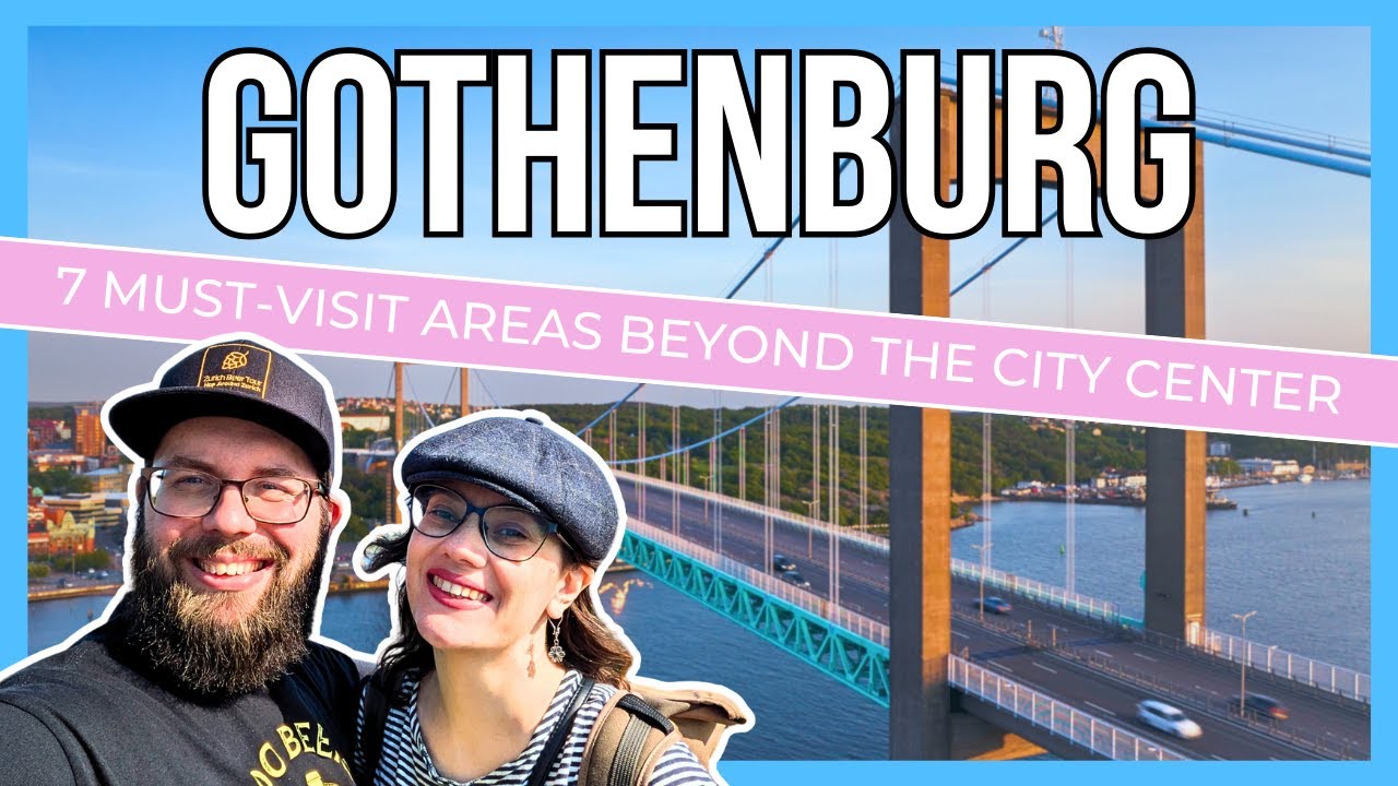 Coolest Things to Do in Gothenburg | 7 Must-Visit Areas