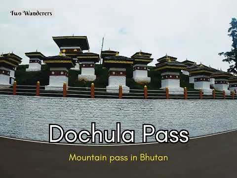 Dochula Pass | Druk Wangyal Chortens | 108 Memorial Chortens in Bhutan | 4K #thimpu #punakha #trek