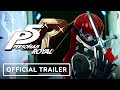 Persona 5 Royal - Official Trailer